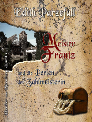 cover image of Meister Frantz und die Perlen der Zahlmeisterin